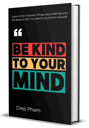 Be Kind to Your Mind