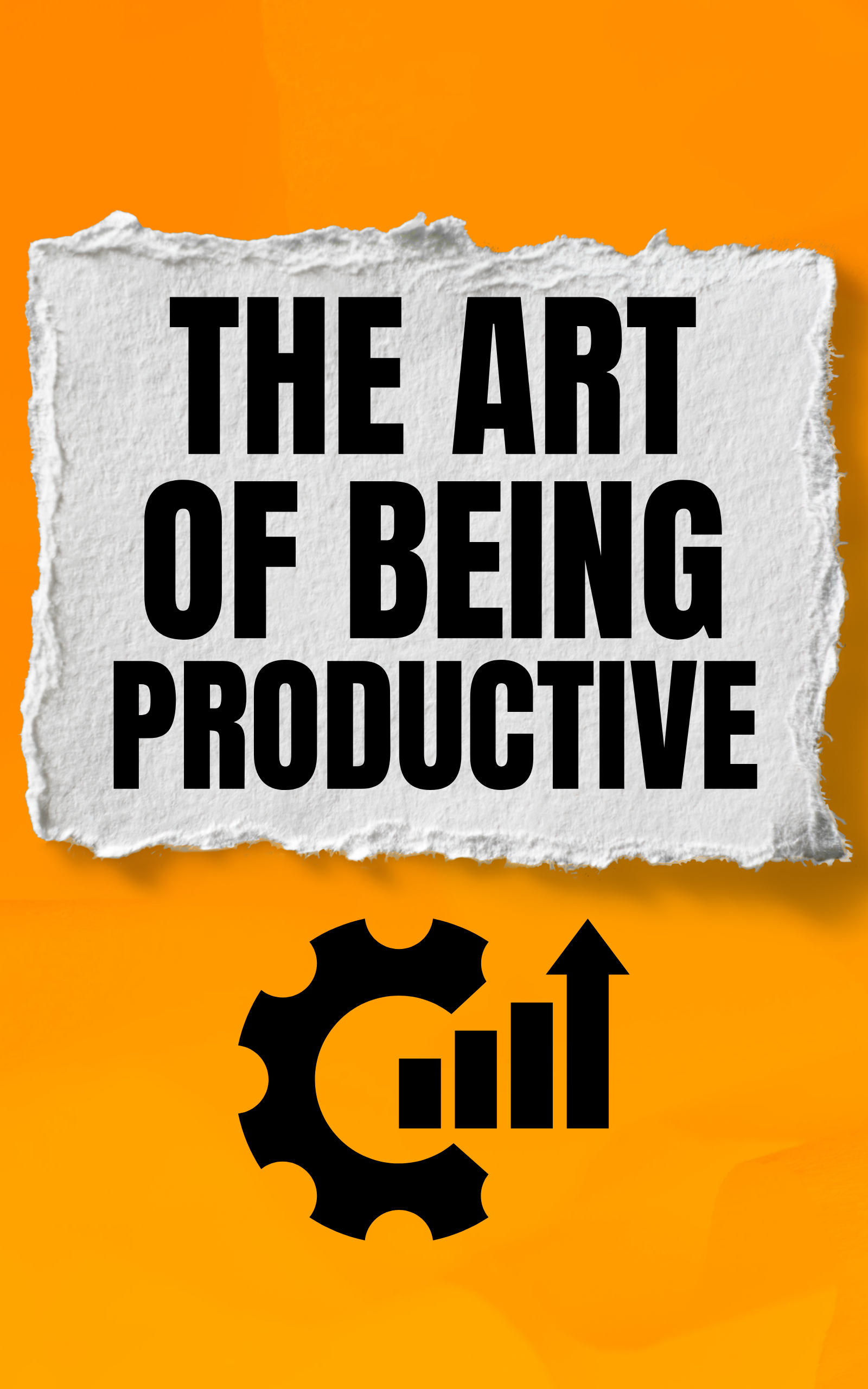 The Art of Being Productive