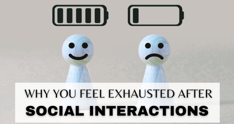 How to deal with social exhaustion.