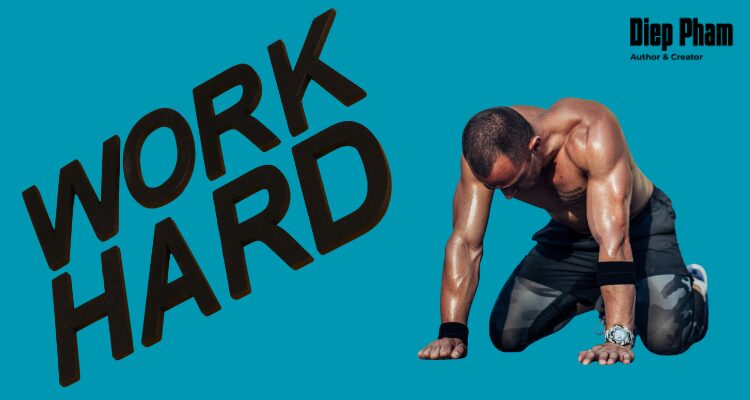 Keep working harder on yourself.